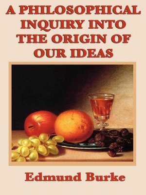 cover image of A Philosophical Inquiry into the Origin of Our Ideas
